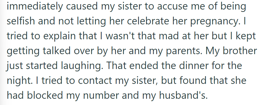 Sister accuses OP of selfishness. Dinner ends, and the sister blocks their numbers.