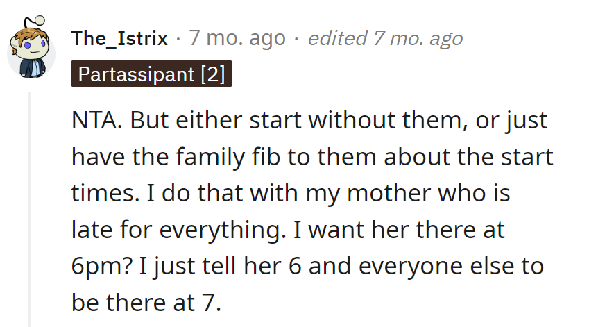 When dealing with the chronically late, time-traveling start times are the key to punctuality.