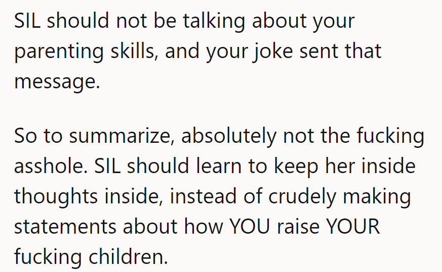SIL needs an inside voice. Not the asshole—his joke spelled it out loud and clear.
