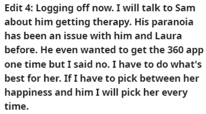 OP says that she will always pick Laura's happiness over his