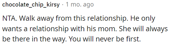 She'll always be a barrier, and OP will never come first.