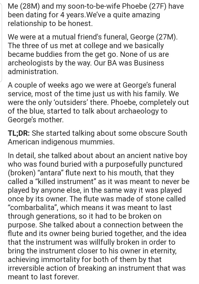 OP and his fiancée attended a mutual friend's burial to grieve. But his fiancée spent the day talking about archaeology