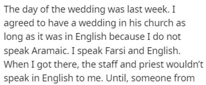 OP insisted that the priest and the church staff speak English, but they didn't