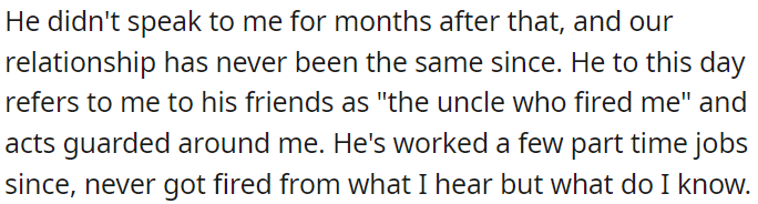 Since then, their relationship has been strained, and the nephew still refers to OP as 