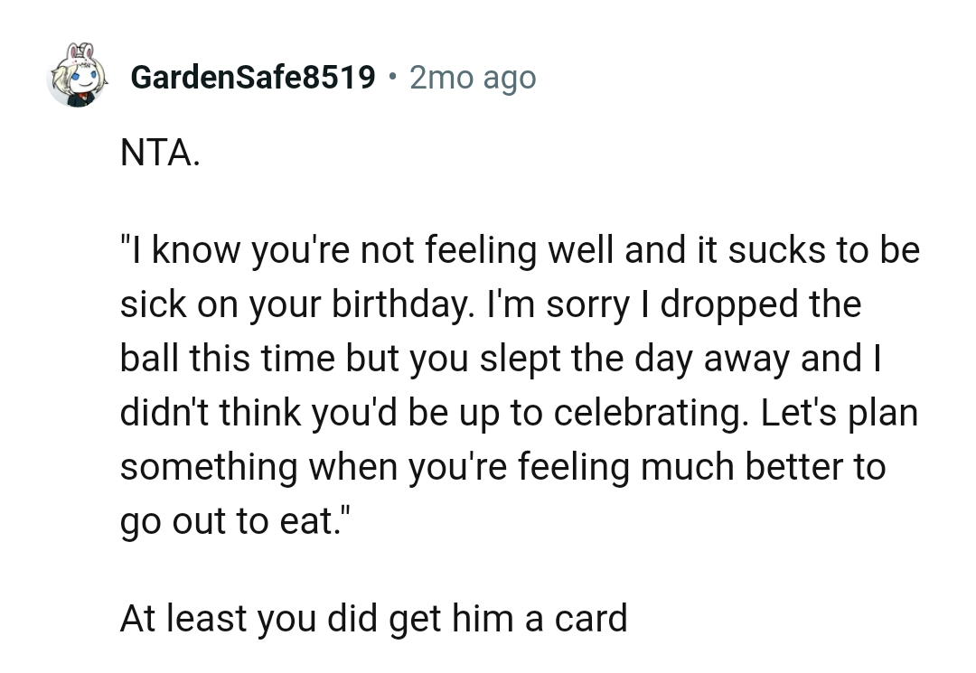 Let's plan something when you're feeling much better