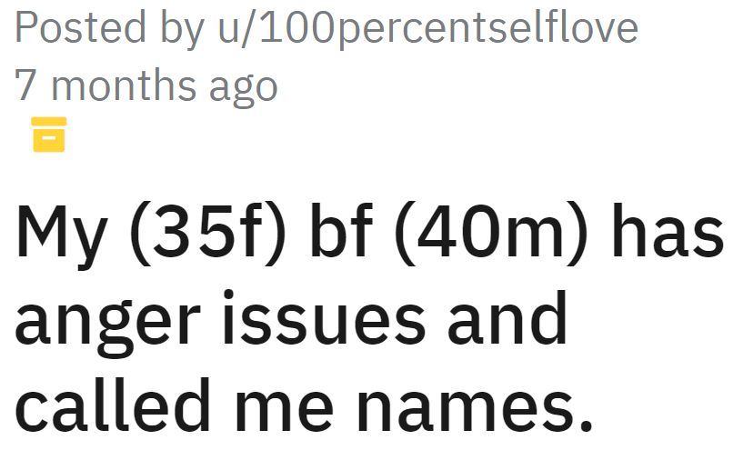 The OP sought advice about a verbally abusive boyfriend.