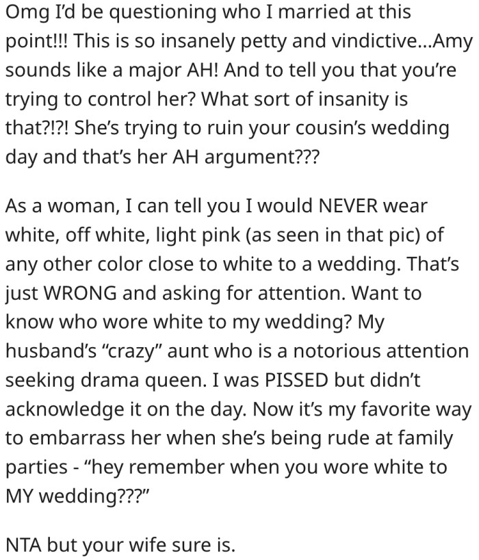 7. It's wrong for a woman to wear a white outfit to a wedding.