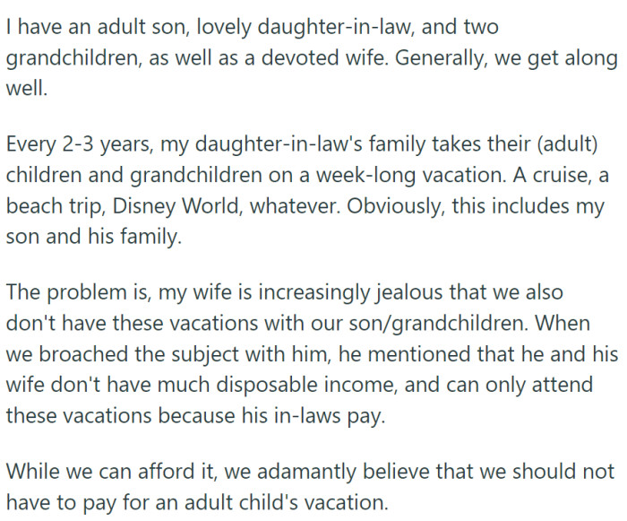 As proud grandparents, OP and his wife are eager to experience the joy of a family vacation with their son, daughter-in-law, and grandchildren. But...