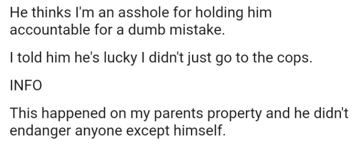 The OP Feels He's Lucky He Didn't Go to the Cops