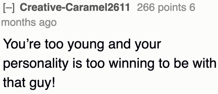 The majority believes she should break up with this guy. And so she did.