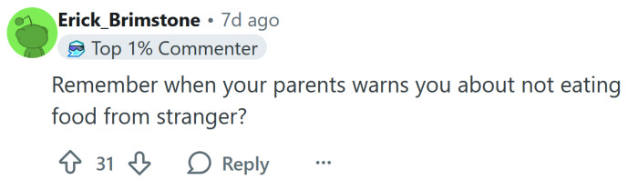 What happened to kids not taking food from strangers?