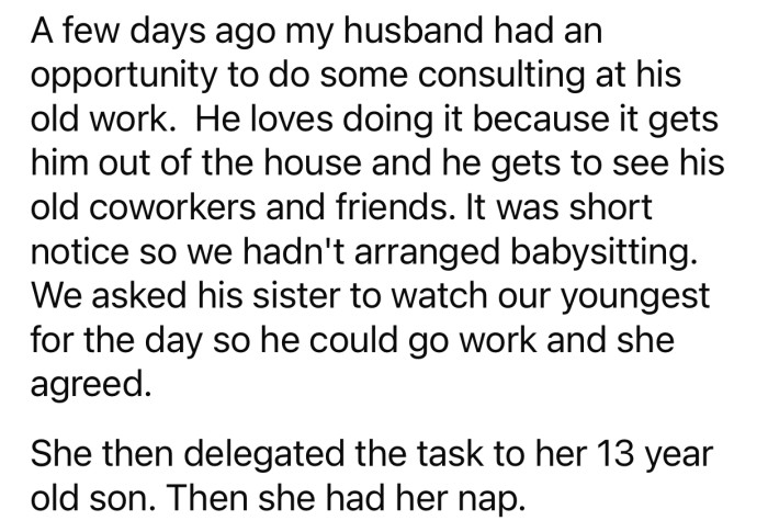OP's sister-in-law agreed to watch over their youngest but took a nap instead.