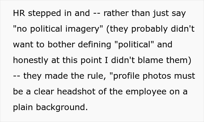 They established new rules and mandated that each employee use a profile picture that was 