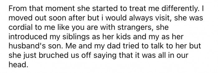 When the Redditor refused, his stepmother began treating him differently.