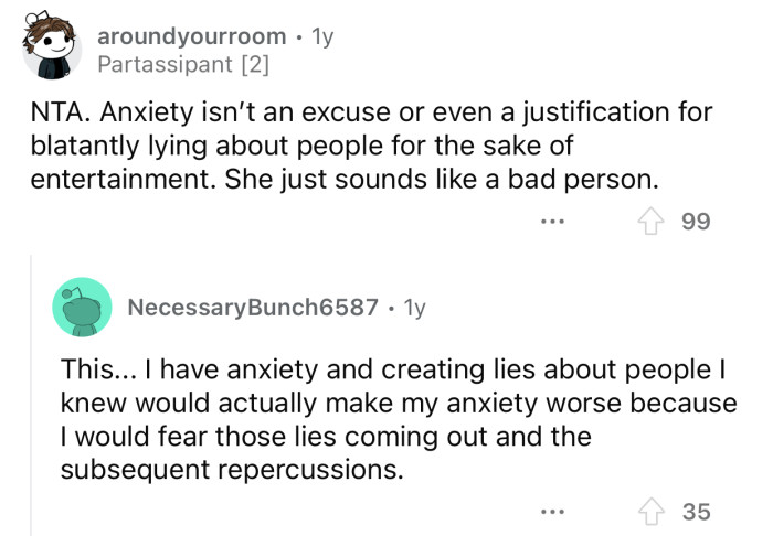 People with anxiety don't go out of their way to cause more stress for themselves.