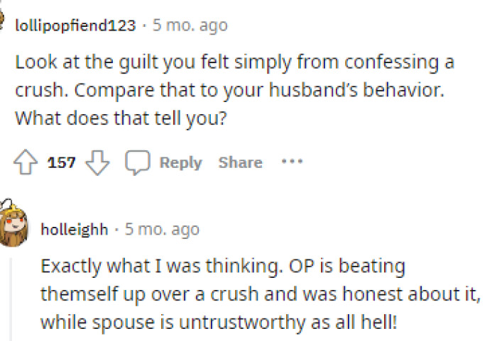 This is a huge thing to point out as well because her guilt shows just how good of a person she is and how honest she was with him.