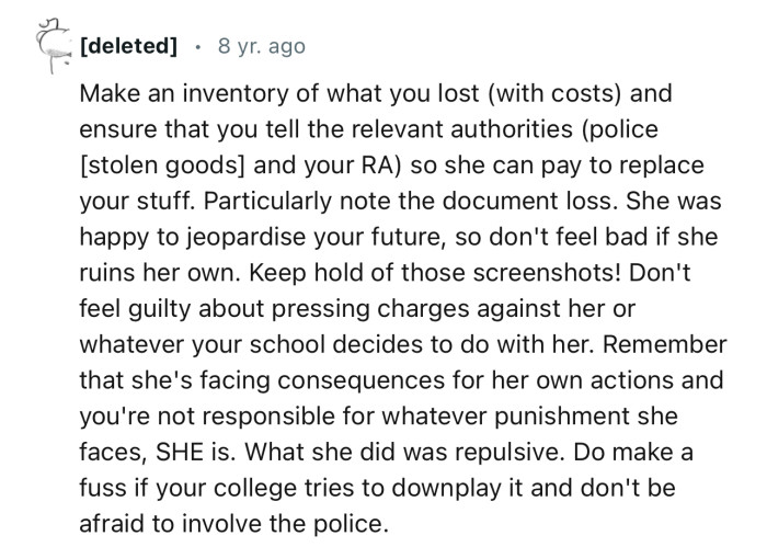 “Make an inventory of what you lost (with costs) and ensure that you tell the relevant authorities.”