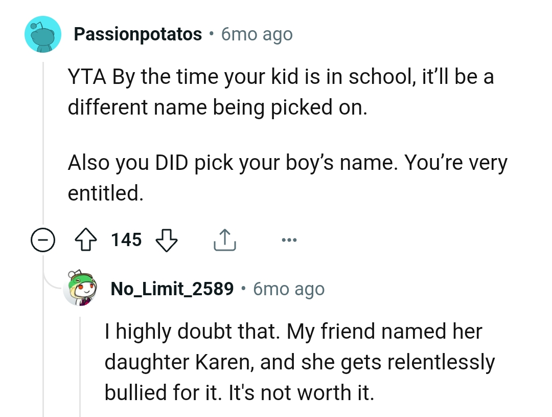 The OP is being very entitled for not letting his wife pick a name