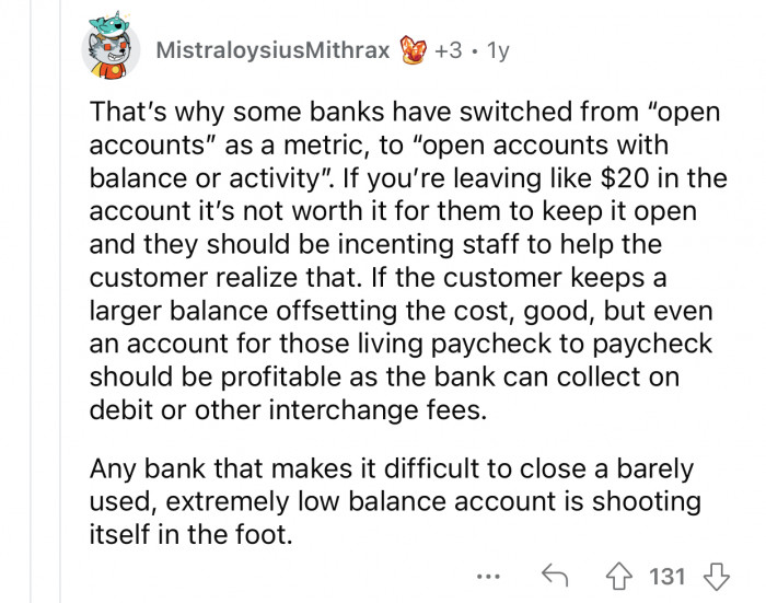 Banks shoot themselves in the foot by doing that.