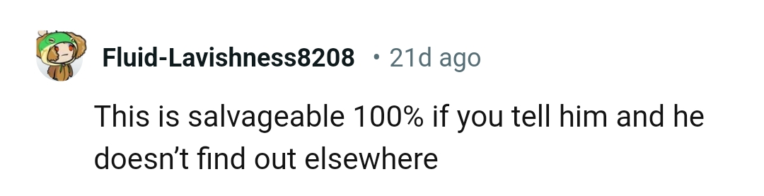 The OP Should Tell Him Soon