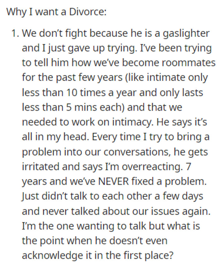 OP also gave us the reasons why she wants a divorce