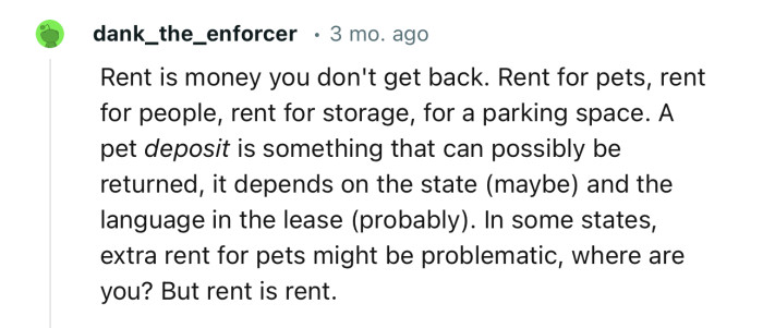 “Rent is money you don't get back. Rent for pets, rent for people, rent for storage, for a parking space.”