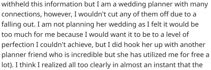 OP then shares her profession - she is a wedding planner