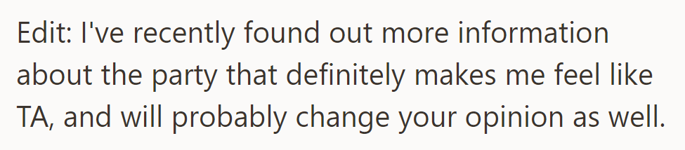 Update: He recently learned more about the party, which makes him feel like the AH, potentially altering opinions.