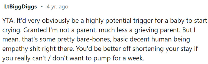 OP would be better off shortening her stay.