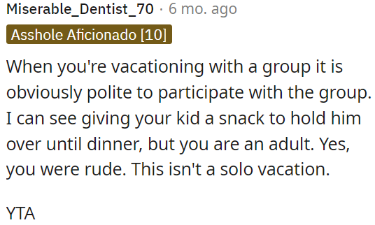 Being considerate and participating in group activities is important during a vacation.