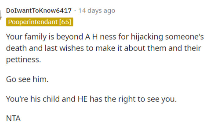 People quickly let her know that she's not in the wrong for that and that she shouldn't have been kept away from her dad.
