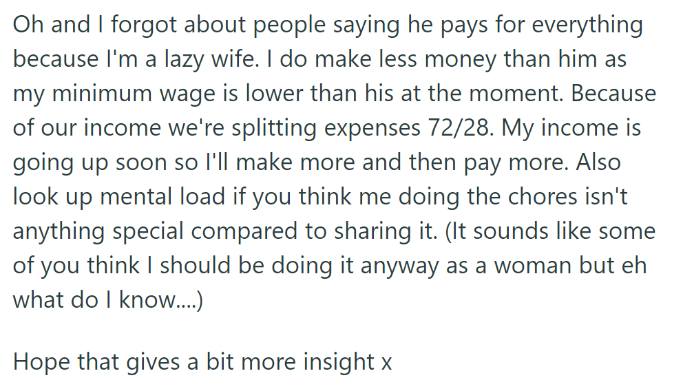 OP explains income split (72/28), anticipates a fairer share with higher income. Challenges stereotypes on chores, mentions 