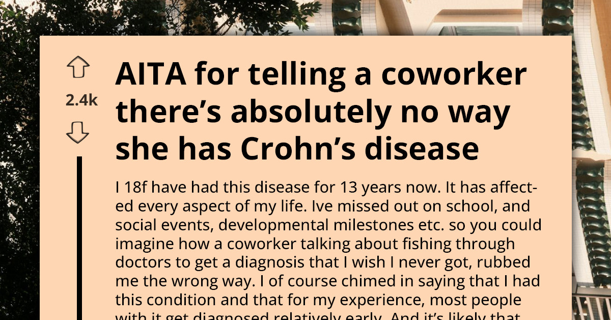 Woman With Crohn’s Tells Coworker She Has No Right To Claim The Disease
