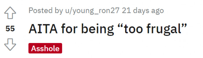 The girlfriend told OP off for being “too frugal” because of this.