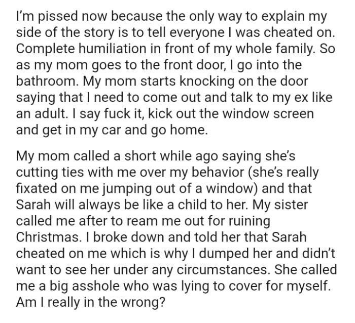 Now the OP's mom is cutting ties with him over his behavior