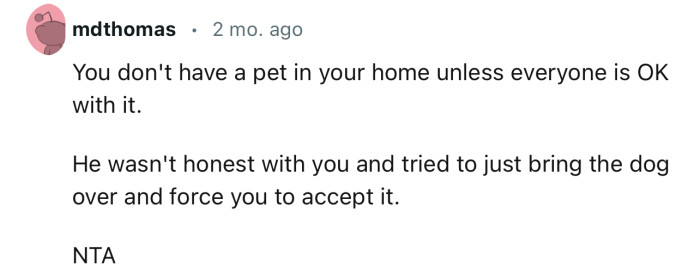 “NTA…You don't have a pet in your home unless everyone is OK with it.”