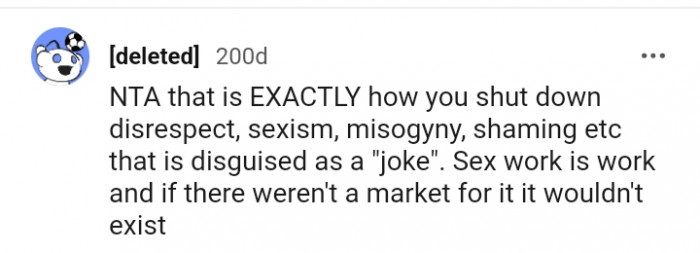 It wouldn't exist if there wasn't a market