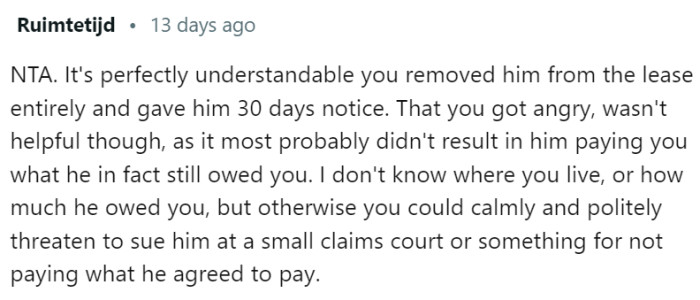 OP could calmly and politely threaten to sue him in small claims court...
