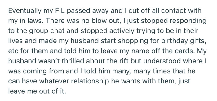 OP’s FIL eventually passed away and she cut ties with her in-laws