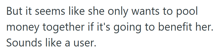 It’s harsh, but it captures the sting of realizing generosity might not be mutual.