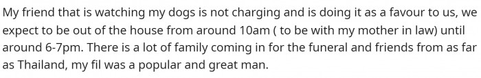 She explains that clearly she can't watch the dog due to their busy day.