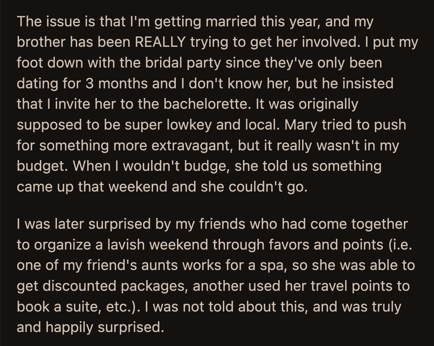 Mary said that if she had been informed about how the weekend would be, she would have rearranged her schedule.