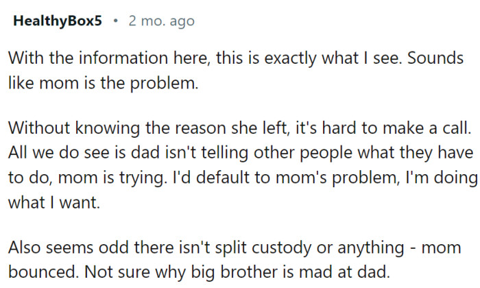 Why is the brother mad at their father?