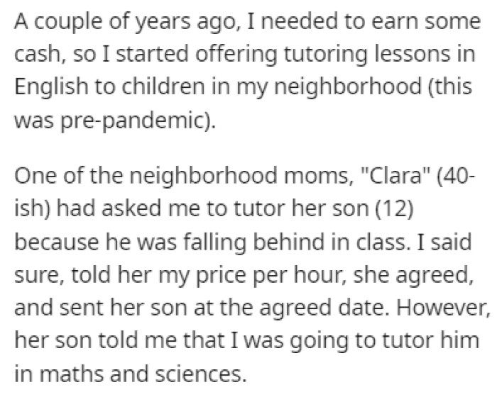A couple of years ago, OP started offering tutoring to children in the neighborhood