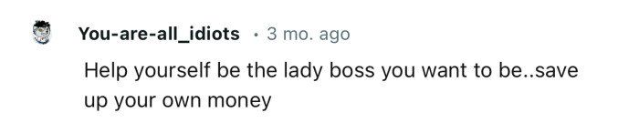 Every aspiring boss should learn a thing or two about saving