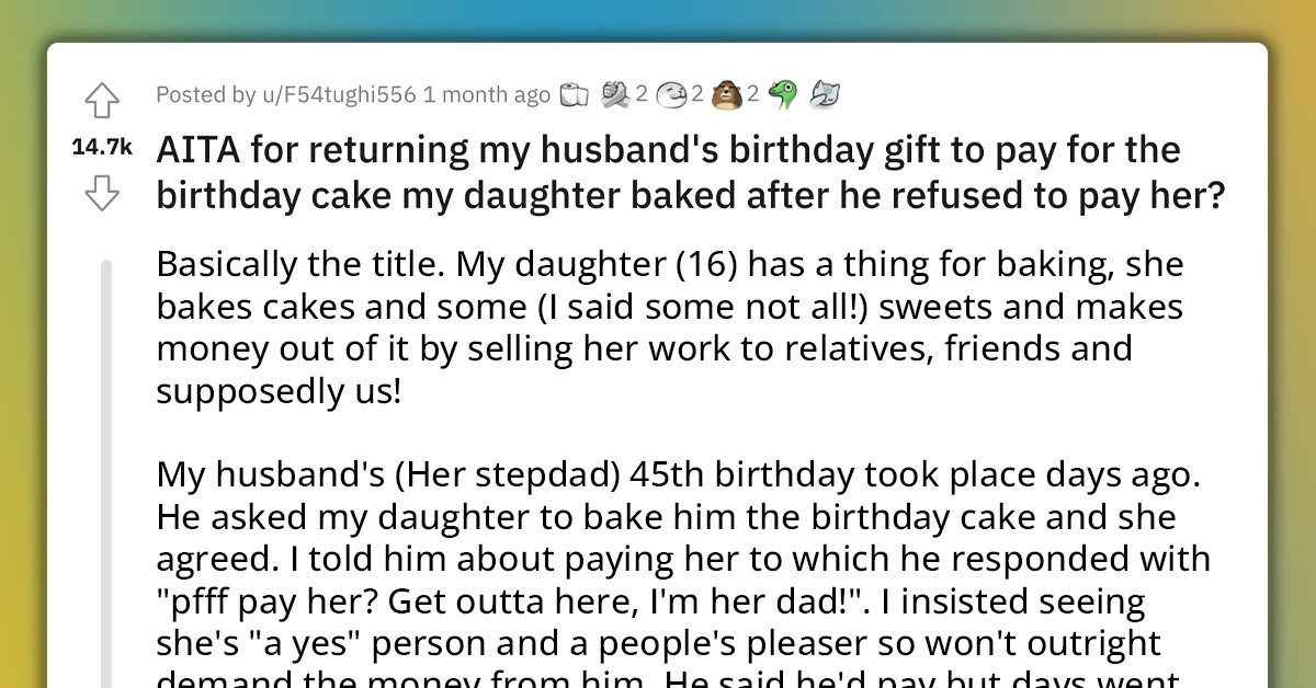 Petty Wife Returns Birthday Gift She Got For Husband Because He Refused To Pay For Birthday Cake Her Daughter Baked For Him