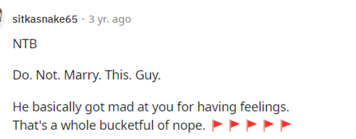 We have to agree with this person because the red flags are very prominent. I think she should definitely reconsider.