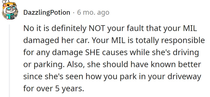 MIL is responsible for any damage she causes while driving