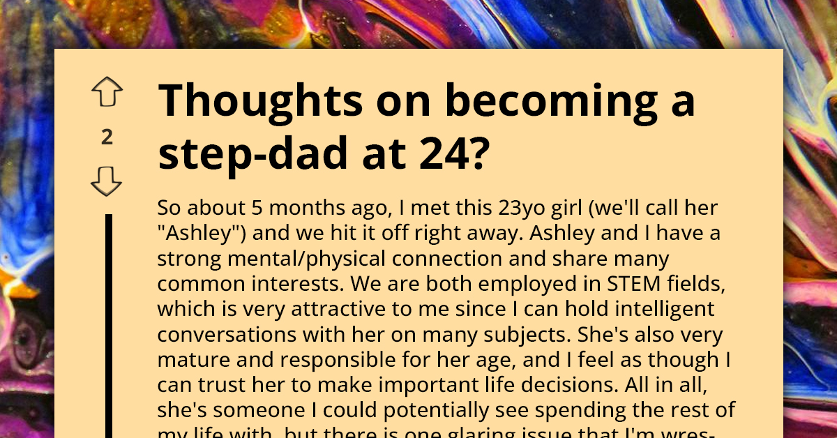 Concerned Man Seeks People's Advice About Becoming Stepdad At 24 As His Conservative Family Is Against It
