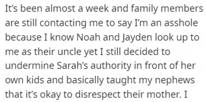 A week after the incident, people are still calling OP to scold him for what he said